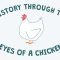 History through the eyes of a chicken – Chris A. Kniesly