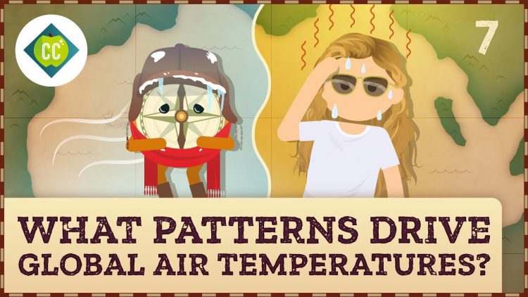 How Does Air Temperature Shape a Place? 速成课程地理 #7