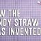 How the bendy straw was invented | Moments of Vision 12 – Jessica Oreck