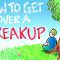 How to Get Over a Breakup – 6 Simple Steps to Heal & Grow