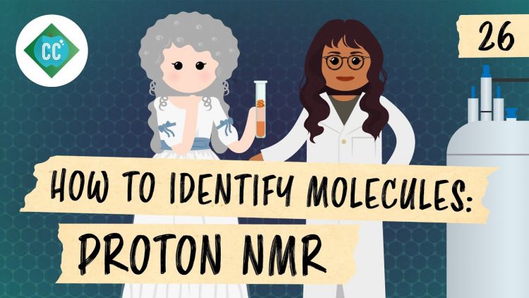 How to Identify Molecules – Proton NMR: Crash Course Organic Chemistry #26