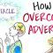 How To Overcome Adversity