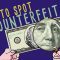 How to spot a counterfeit bill – Tien Nguyen