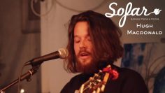 Hugh Macdonald – Easy on the Soul (7×7) | Sofar Valencia