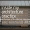 Inside my Architecture Practice : Business of Architecture Interview with Eric Reinholdt of 30X40