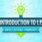 Introduction to Intellectual Property: Crash Course IP 1