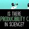 Is there a reproducibility crisis in science? – Matt Anticole