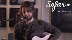 L.A. Woods – Dont Let Me Out | Sofar Turin