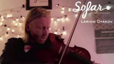 Larion Dyakov – 无标题 | Sofar Leipzig