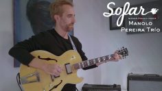 Manolo Pereira Trío – Óbuda | Sofar Seville