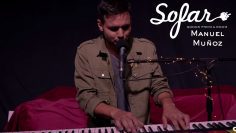 Manuel Muñoz – Más allá de lo infinito | Sofar Seville