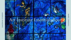 Marc Chagalls America Windows | Art Institute Essentials Tour