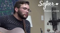 Mason James – Hold | Sofar San Diego