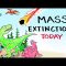 Mass Extinction Crisis TODAY