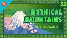 Mythical Mountains: Crash Course World Mythology #33