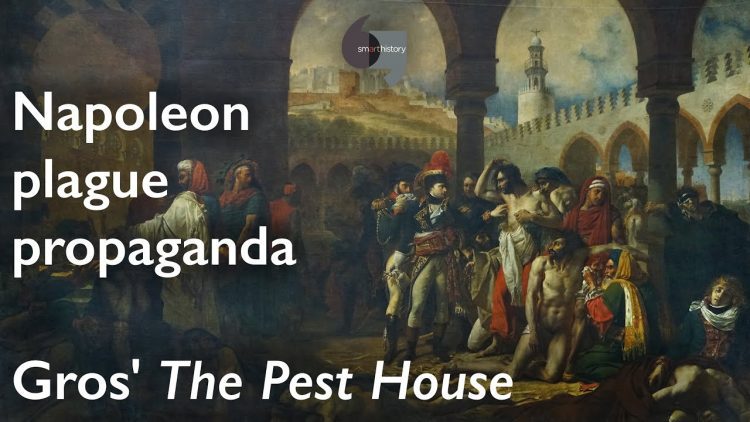 Napoleon, plague, and propaganda – Gros The Pest House at Jaffa