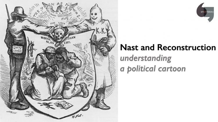 Nast and Reconstruction, understanding a political cartoon final