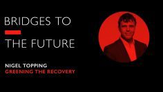 Nigel Topping on Greening the Recovery | RSA Events