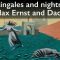 Nightingales and nightmares, Max Ernst and Dada