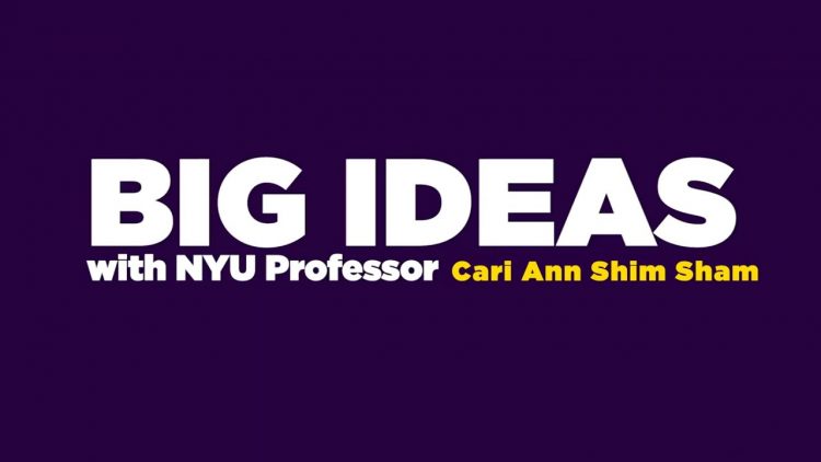 NYU Big Ideas: Cari Ann Shim Sham on Technoethics