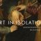 Open Courtauld Hour – Episode One: Art in Isolation