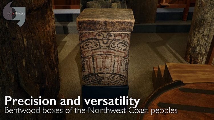 Precision and versatility, Bentwood Boxes of the Northwest Coast peoples