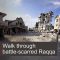 Raqqa streets in 360 video – BBC News