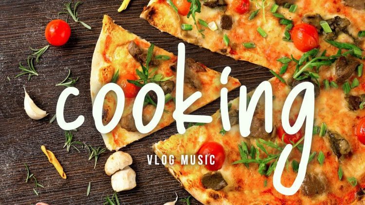 ROYALTY FREE Cooking Vlog Music | Cooking Vlog Background Music Royalty Free by MUSIC4VIDEO