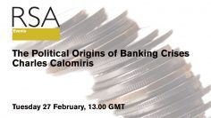 RSA Replay – The Political Origins of Banking Crises