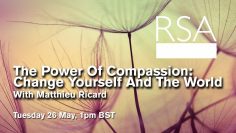 RSA Replay: The Power Of Compassion: Change Yourself And The World