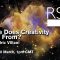 RSA Replay: Where Does Creativity Come From?