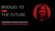 Sandrine Dixson-Declève on Emerging from Emergency | RSA Events