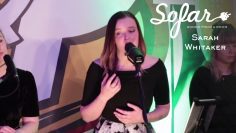 Sarah Whitaker – Do You Remember | Sofar Wellington