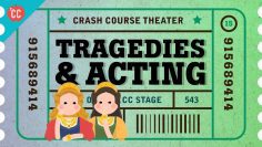 Shakespeares Tragedies and an Acting Lesson: Crash Course Theater #15