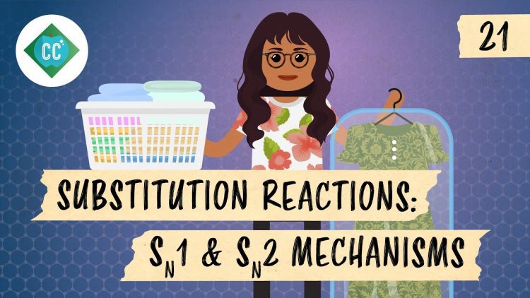 Substitution Reactions – SN1 and SN2 Mechanisms: 有機化學速成班 #21