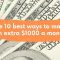 The 10 best ways to make extra money at home ($1000+ a month)