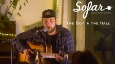 The Boy in the Hall – Somewhere Else | Sofar Wellington