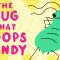 The bug that poops candy – George Zaidan