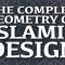 The complex geometry of Islamic design – Eric Broug