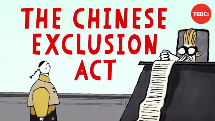 The dark history of the Chinese Exclusion Act – Robert Chang