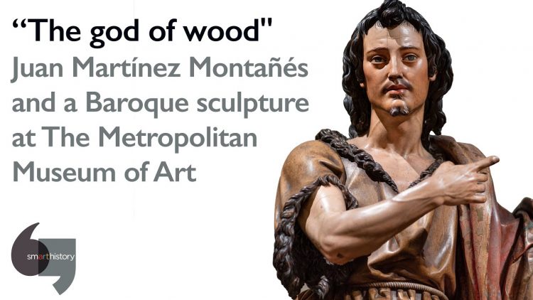 “The god of wood, Juan Martínez Montañés and a Baroque sculpture at The Met