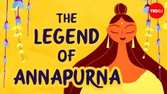 The legend of Annapurna, Hindu goddess of nourishment – Antara Raychaudhuri & 伊索尔·吉莱斯皮