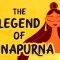 The legend of Annapurna, Hindu goddess of nourishment – Antara Raychaudhuri & Iseult Gillespie