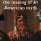 The making of an American myth: Benjamin West, Penn’s Treaty with the Indians