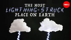 The most lightning-struck place on Earth – Graeme Anderson