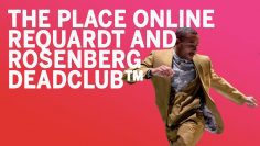 The Place Online: Requardt and Rosenberg DeadClub™ Trailer