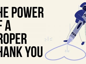 The Power of a Proper Thank you