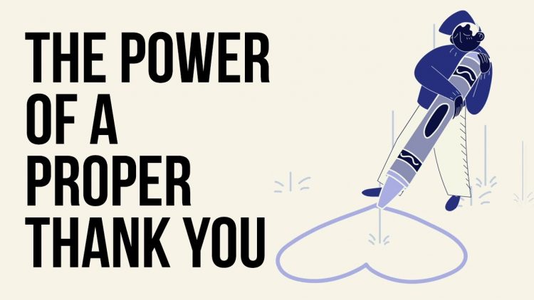 The Power of a Proper Thank you