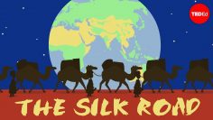 The Silk Road: Connecting the ancient world through trade – Shannon Harris Castelo