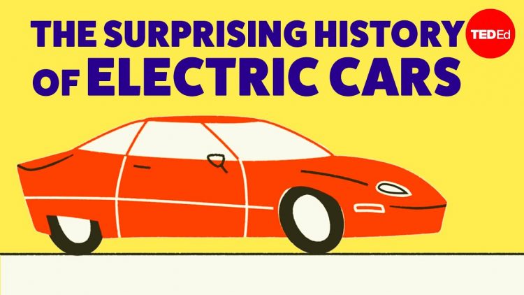 The surprisingly long history of electric cars – Daniel Sperling and Gil Tal